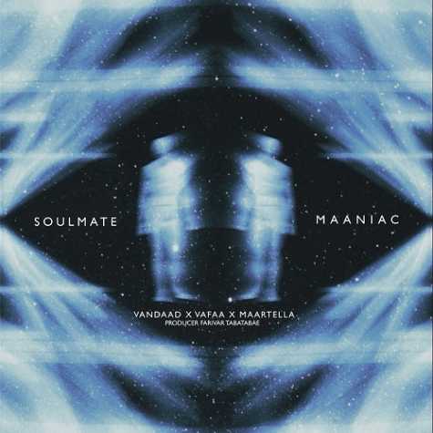 آهنگ مانیاک SoulMate