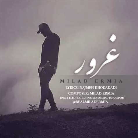آهنگ میلاد ارمیا غرور